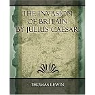 Click here to buy The Invasion of Britain by Julius Caesar - 1859 by Thomas Lewin.