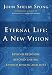 Eternal Life: A New Vision