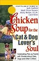 Chicken Soup for the Cat & Dog Lover's Soul