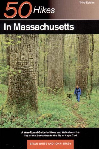 50 Hikes in Massachusetts: A Year-Round Guide to Hikes and Walks from the Top of the Berkshires to the Tip of Cape Cod (50 Hikes in Louisiana: Walks, Hikes, & Backpacks in the Bayou State)