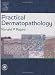 Practical Dermatopathology: Textbook with CD-ROM