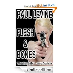 FLESH & BONES (The Jake Lassiter Series)