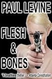 Flesh and Bones