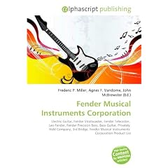 Fender Musical Instruments Corporation: Electric Guitar, Fender Stratocaster, Fender Telecaster,  Leo Fender, Fender Precision Bass, Bass Guitar, ... Musical Instruments  Corporation Product List