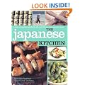 The Japanese Kitchen: A Book of Essential Ingredients with over 200 Authentic Recipes (Kitchen Series)