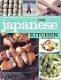 Japanese Kitchen: A Book of Essential Ingredients With over 200 Authentic Recipes