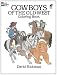 Cowboys of the Old West Coloring Book (Dover Pictorial Archives) by David Rickman