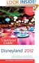 The Unofficial Guide to Disneyland 2012 (Unofficial Guides)
