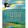 The Pursuit of God: The Human Thirst for the Divine