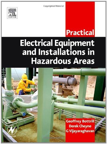 Practical Electrical Equipment and Installations in Hazardous Areas (Practical Professional Books from Elsevier) On Sale
