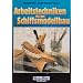 Arbeitstechniken f�r den Schiffsmodellbau