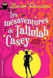 Les m�saventures de Tallulah Casey