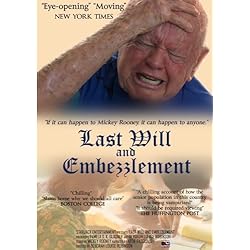 Last Will and Embezzlement