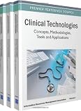 Clinical technologies : concepts, methodologies, tools and applications