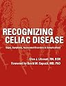 Recognizing Celiac Disease: Signs, Symptoms, Associated Disorders & Complications
