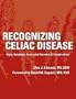 Recognizing Celiac Disease: Signs, Symptoms, Associated Disorders & Complications