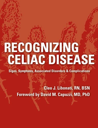 recognizing celiac disease signs symptoms associated disorders  complications