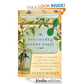 The Discovery of Jeanne Baret: A Story of Science, the High Seas, and the First Woman to Circumnavigate the Globe