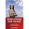 Nous sommes leur paradis
