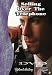 14 - Selling Over The Telephone by Richard Mulvey