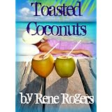 Toasted Coconuts (WWBM Erotic Romance)by Rene Rogers