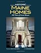 Historic Maine Homes: 200 Years of Great Houses