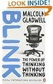 Blink: The Power of Thinking Without Thinking