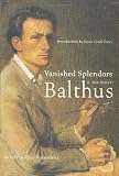 Vanished Splendors: A Memoir