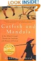 Catfish and Mandala: A Two-Wheeled Voyage Through the Landscape and Memory of Vietnam