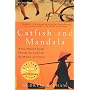 Catfish and Mandala: A Two-Wheeled Voyage Through &hellip by Andrew X. Pham