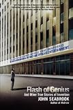 Flash of Genius: And Other True Stories of Invention