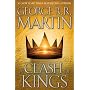 A Clash of Kings: A Song of Ice and Fire: Book Two by George R.R. Martin