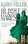 A Blight Of Mages