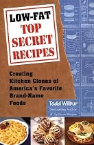 Low Fat Top Secret Recipes