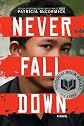 Never Fall Down
