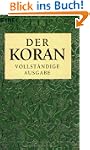 Der Koran: Vollst�ndige Ausgabe