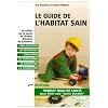 Le guide de l'habitat sain