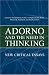 Book Adorno and the Need in Thinking: New Critical Essays
