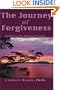 The Journey of Forgiveness: Fulfilling The Healing Process