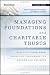 Managing Foundations and Charitable Trusts: Essential Knowledge, Tools, and Techniques for Donors and Advisors (Bloomberg Financial)