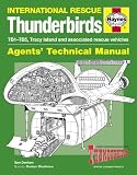 International Rescue Thunderbirds: TB1-TB5, Tracy Island and Associated Rescue Vehicles (Owners Workshop Manual)