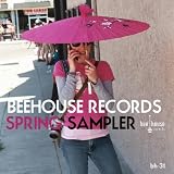Beehouse Records Spring Sampler - 2010