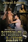 Riverboats and Rainbows (Timeless Loves)