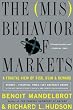 The Misbehavior of Markets: A Fractal View of Financial Turbulence