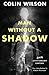 Man Without a Shadow