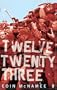 Twelve Twenty Three
