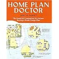 Home Plan Doctor (The Essential Companion for Anyone Buying a Home Design Plan) (Paperback)