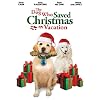 The Dog Who Saved Christmas Vacation
