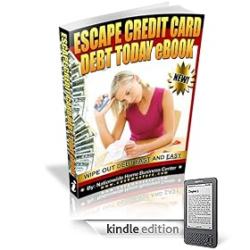 ESCAPE CREDIT CARD DEBT TODAY