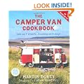 The Camper Van Cookbook: Life on 4 Wheels, Cooking on 2 Rings